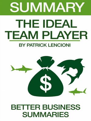 cover image of Summary the Ideal Team Player by Patrick Lencioni